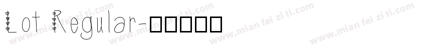 Lot Regular字体转换